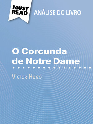 cover image of O Corcunda de Notre Dame de Victor Hugo (Análise do livro)